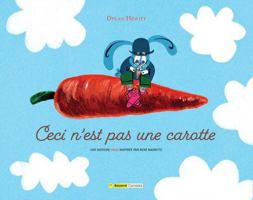 CECI N'EST PAS UNE CAROTTE 2898770361 Book Cover