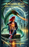 The Ordinary World (Dragon's Heart) B0DY5LNNF5 Book Cover