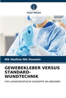 Gewebekleber Versus Standard-Wundtechnik 6202893249 Book Cover