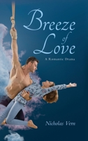 Breeze of Love: A Romantic Drama B0CRD1QDN4 Book Cover