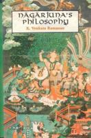 Nagarjuna's Philosophy: As Presented in the Maha-Prajnaparamita-Sastra 8120801598 Book Cover