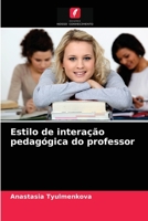 Estilo de interação pedagógica do professor 6203529281 Book Cover