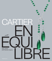 Cartier: En Équilibre: High Jewelry and Precious Objects 2080482742 Book Cover