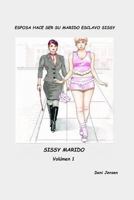 Esposa Hace Ser Su Marido Esclavo Sissy 1518778852 Book Cover