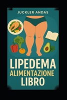 Lipedema Alimentazione Libro (Italian Edition) B0F8MRCN9L Book Cover