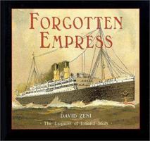 Forgotten Empress: The Empress of Ireland Story 1874448809 Book Cover