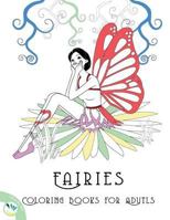 Fairies Coloring Books for Adults 1517722306 Book Cover