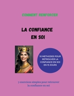 Renforcer la Confiance en Soi 2958721620 Book Cover