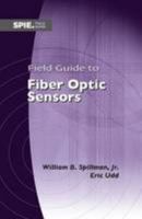 Field Guide to Fiber Optic Sensors 1628413344 Book Cover