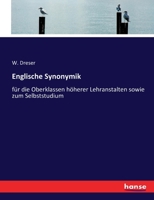Englische Synonymik: für die Oberklassen höherer Lehranstalten sowie zum Selbststudium 3743307197 Book Cover