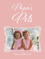 Papa's Pets B0CLX1BD3F Book Cover