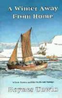 Winter Away from Home 0850364426 Book Cover