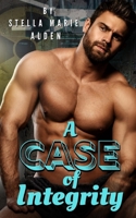 A Case of Integrity: A RomCom, Mystery, Thriller (Brennan Brothers) B0CMZH6P9D Book Cover