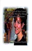Handmaid of the Lord: Prayers for Newly Single Christian Mothers 1585000582 Book Cover