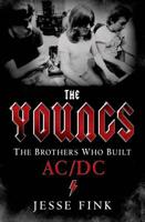 The Youngs: The Brothers Who Built AC/DC 1250053838 Book Cover