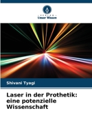 Laser in der Prothetik: eine potenzielle Wissenschaft 6205684454 Book Cover