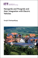 Nanogrids and Picogrids and their Integration with Electric Vehicles 1839534826 Book Cover