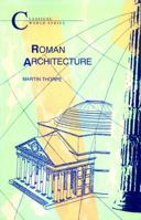 Roman Architecture (Classical World) 1853994219 Book Cover