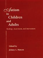 Autism in Children & Adults: Etiology, Assessment & Intervention 0534238262 Book Cover