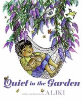 Quiet in the Garden 0061552070 Book Cover