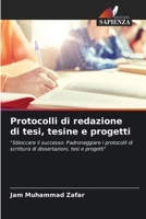 Protocolli di redazione di tesi, tesine e progetti (Italian Edition) 6207954076 Book Cover