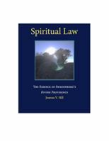 Spiritual Law: The Essence of Swedenborg's Divine Providence 0991251601 Book Cover