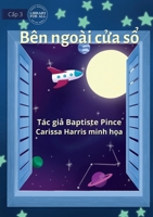 Out Of My Window - Bên ngoài cửa sổ 1922763918 Book Cover