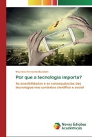 Por que a tecnologia importa? 6200797358 Book Cover