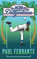 The Kid from Dodgertown 173248578X Book Cover