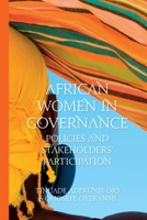 African Women in Governance: Policies and Stakeholder's Participation 1997468387 Book Cover