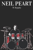 Neil Peart: The Biography B0DY1X995M Book Cover