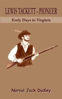 Lewis Tackett: Pioneer 1420823450 Book Cover