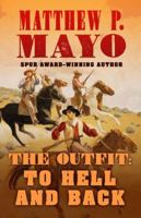 The Outfit: To Hell and Back 1410481646 Book Cover