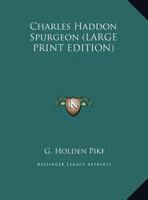 Charles Haddon Spurgeon 1162746491 Book Cover