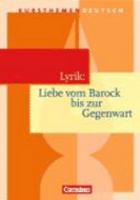Kursthemen Deutsch. Lyrik: Liebe vom Barock bis zur Gegenwart. Schülerbuch 3464609219 Book Cover