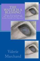 The Water Is a Blessing 1492983705 Book Cover