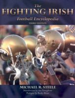 The Fighting Irish Football Encyclopedia 1582612862 Book Cover