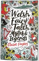 Welsh Fairy Tales, Myths and Legends: 1 (Scholastic Classics) 0702305510 Book Cover