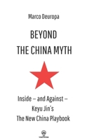 Beyond the China Myth: Inside — and Against — Keyu Jin’s The New China Playbook B0G5PS149C Book Cover