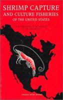 Shrimp Capture and Culture Fisheries of the United States 0470220902 Book Cover