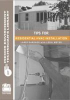 Tips for Residential HVAC Installation 0880690399 Book Cover