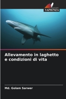 Allevamento in laghetto e condizioni di vita (Italian Edition) 6207929225 Book Cover