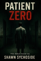 Patient Zero 173899693X Book Cover