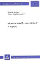 Annette Von Droste-Huelshoff: A Biography 3261033533 Book Cover