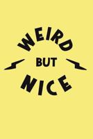 Weird But Nice: Isometric Graph Paper Notebook Composition Book 3-D Printing Sketchbook Industrial Architecture Landscaping or Sculpture 1723141399 Book Cover