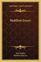 Buddhist Essays 1017489432 Book Cover