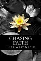 Chasing Faith 1481198742 Book Cover