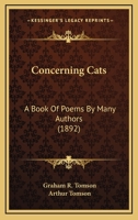 Concerning Cats: A Book of Poems by Many Authors 143681152X Book Cover