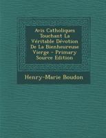 Avis Catholiques Touchant La V�ritable D�votion de la Bse Vierge 0274771896 Book Cover