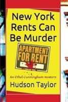 New York Rents Can Be Murder 1517395194 Book Cover